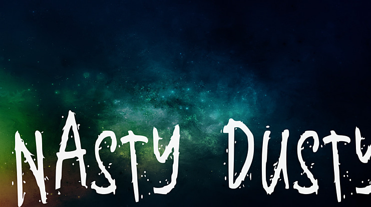 Nasty Dusty Font