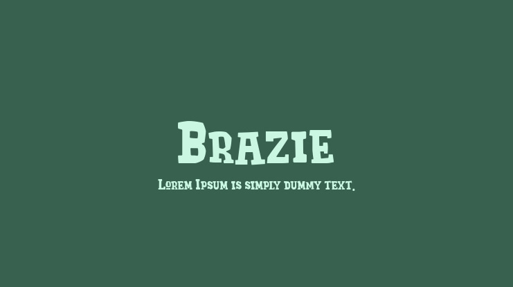 Brazie Font