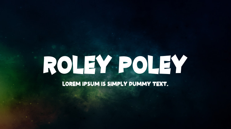 Roley Poley Font