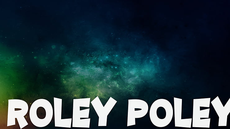 Roley Poley Font