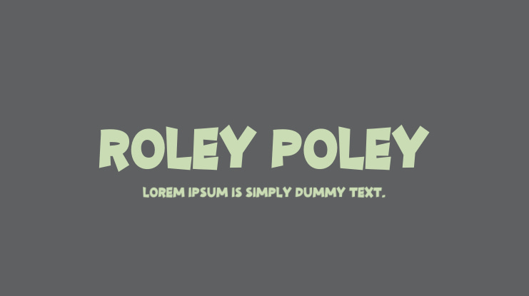 Roley Poley Font
