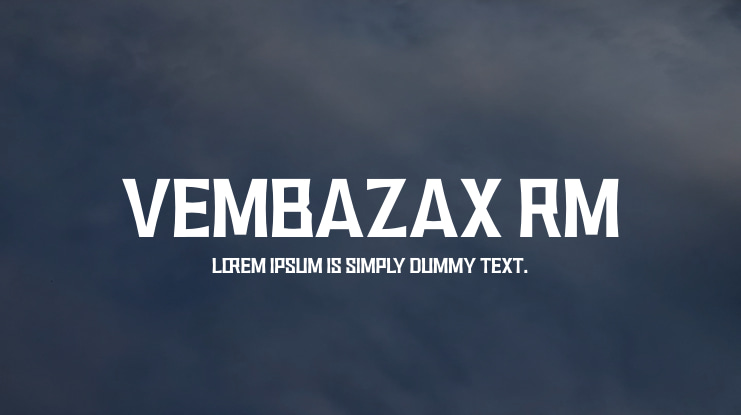 VEMBAZAX RM Font Family