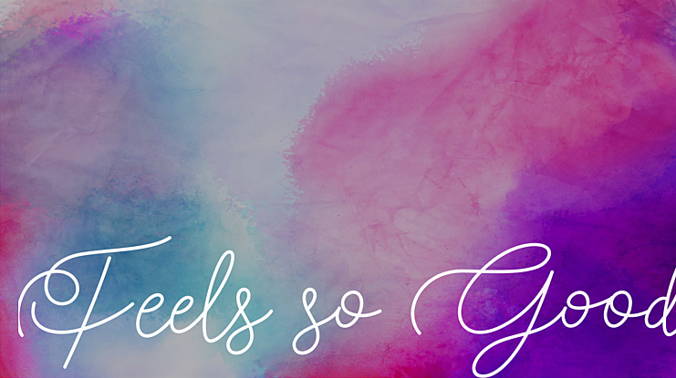 Feels so Good Font