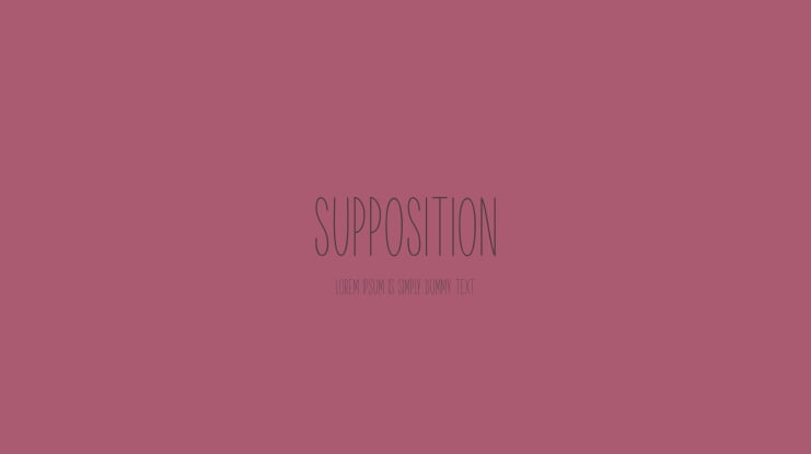 Supposition Font