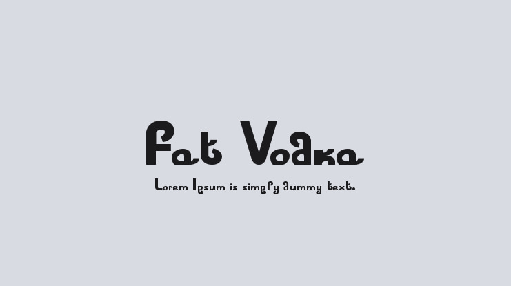 Fat Vodka Font
