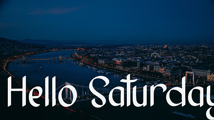 Hello Saturday Font