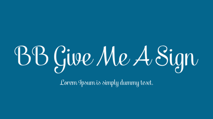 BB Give Me A Sign Font