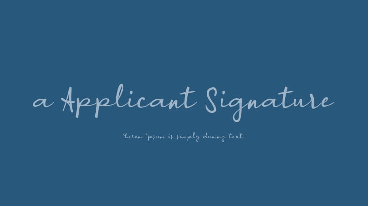 a Applicant Signature Font