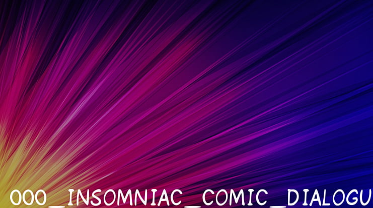 000_INSOMNIAC_COMIC_DIALOGUE Font