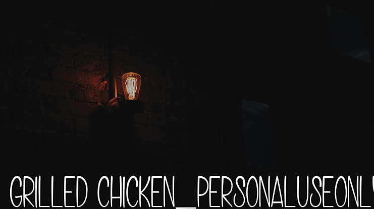 Grilled Chicken_PersonalUseOnly Font