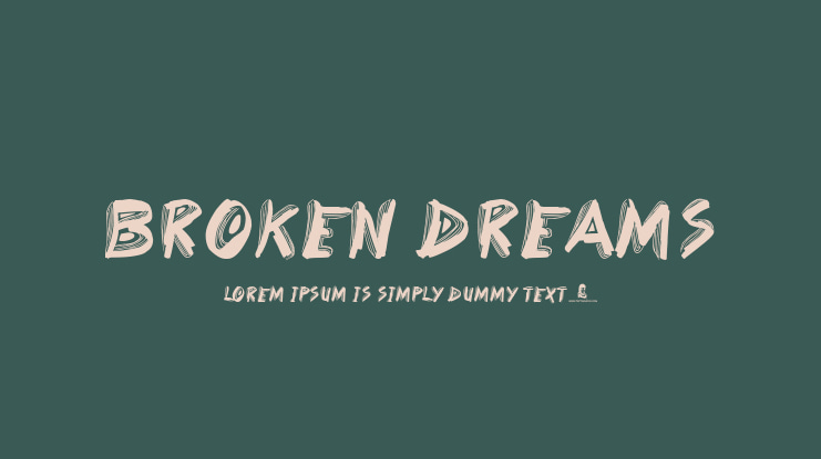 Broken Dreams Font