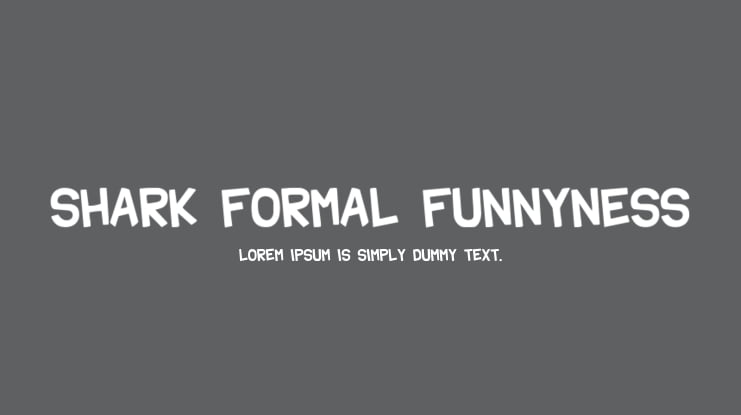 Shark Formal Funnyness Font