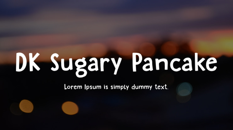 DK Sugary Pancake Font