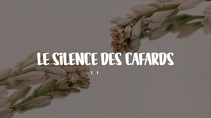 LE SILENCE DES CAFARDS Font