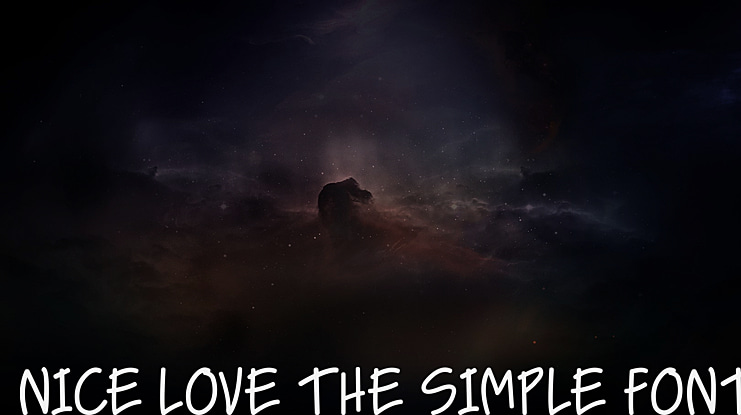 NICE LOVE THE SIMPLE FONT