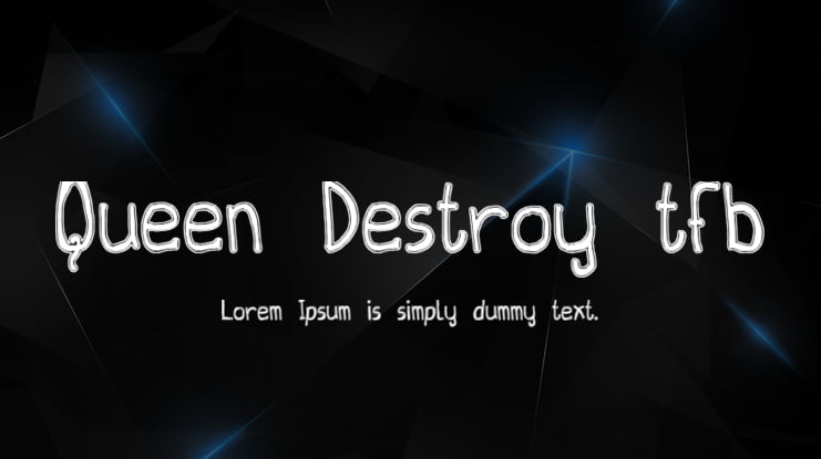 Queen Destroy tfb Font