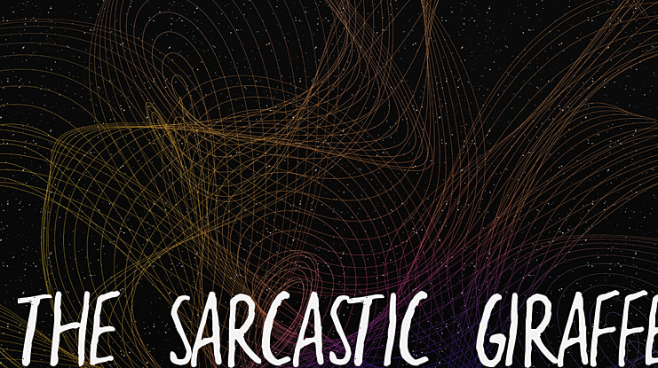 the sarcastic giraffe Font Family