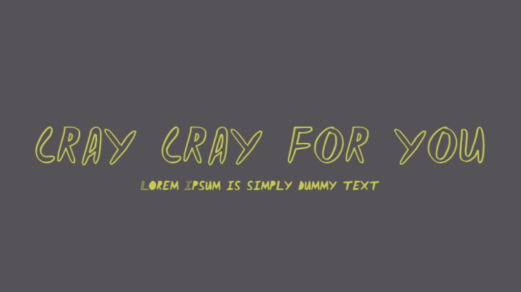 CRAY CRAY FOR YOU Font