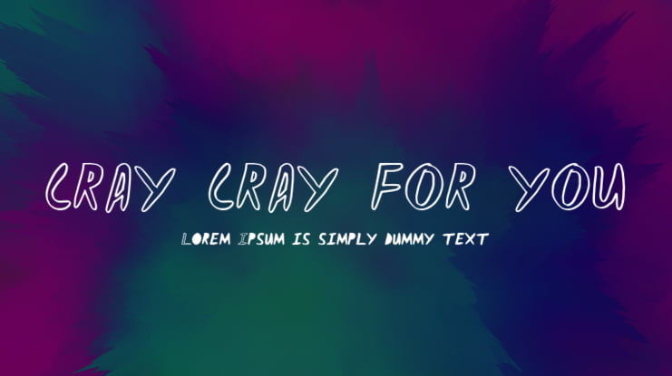 CRAY CRAY FOR YOU Font
