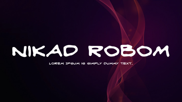 Nikad robom Font