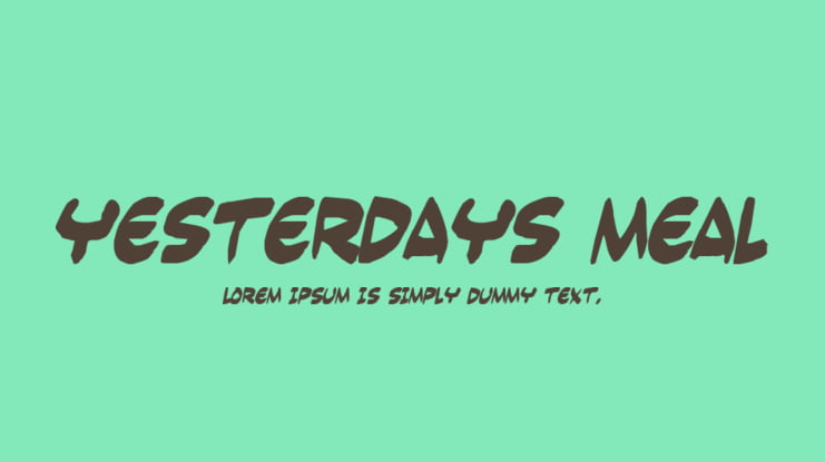 Yesterdays meal Font