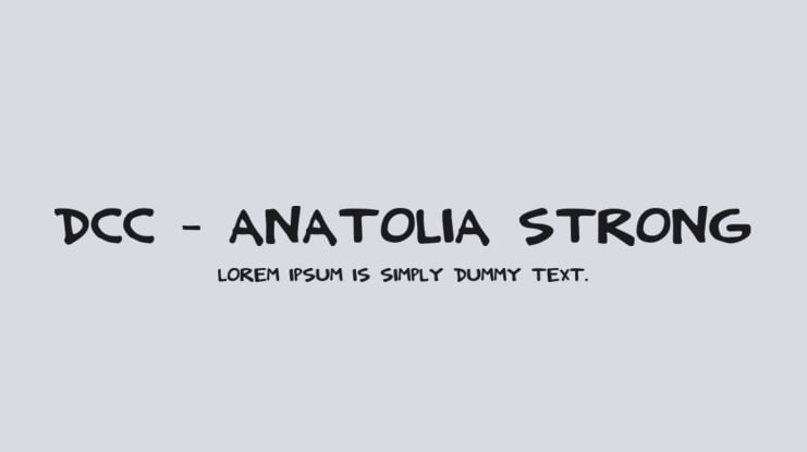 DCC - Anatolia Strong Font