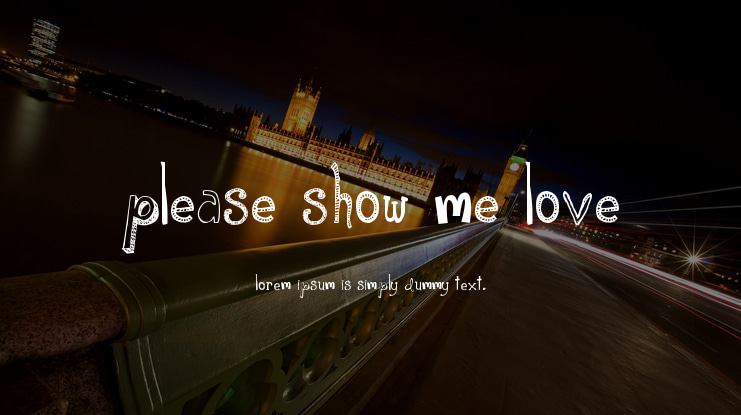 Please Show Me Love Font Family