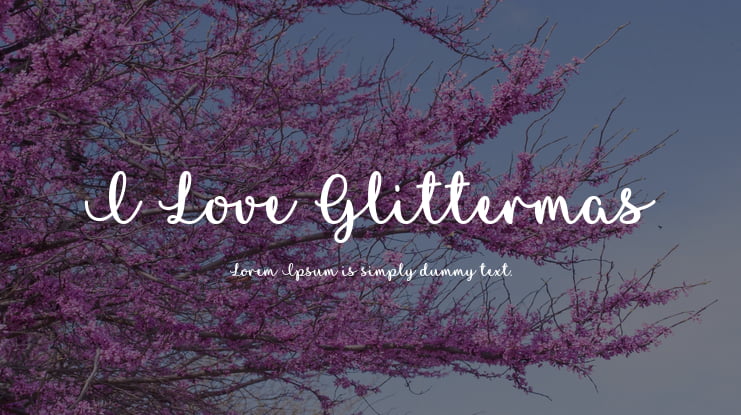 I Love Glittermas Font