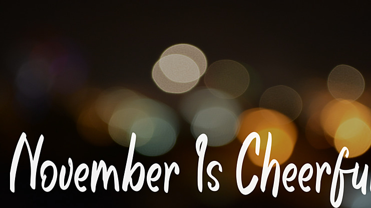 November Is Cheerful Font