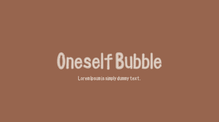 Oneself Bubble Font