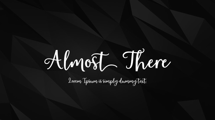 Almost There Font