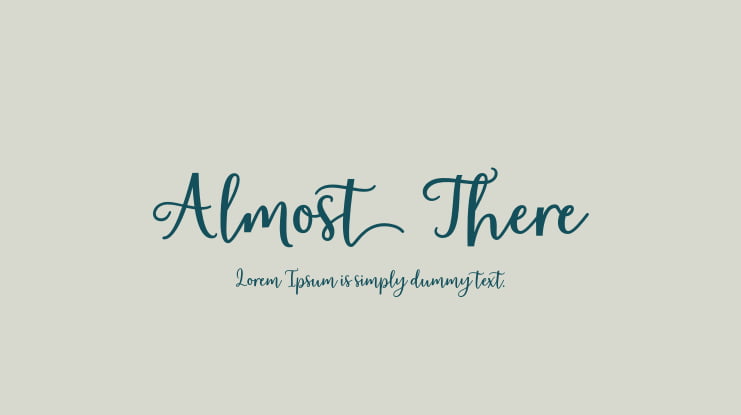 Almost There Font