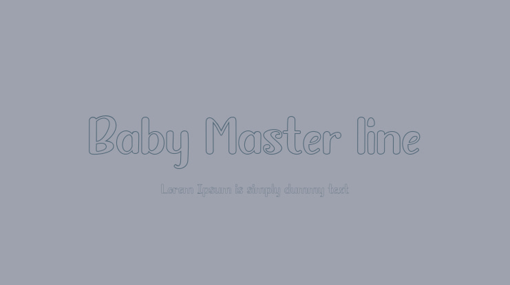 Baby Master line Font