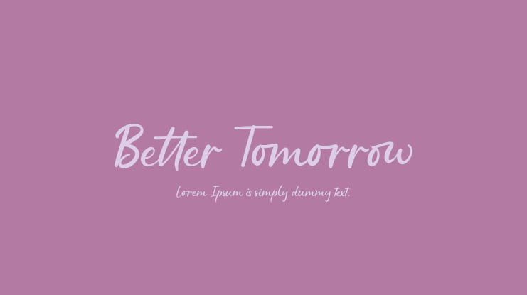 Better Tomorrow Font Family