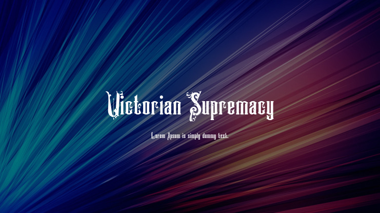 Victorian Supremacy Font