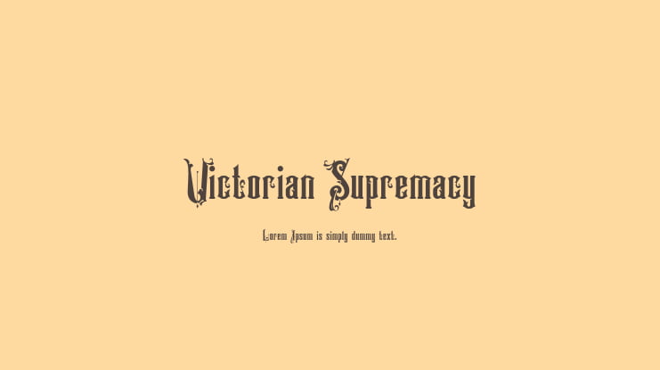 Victorian Supremacy Font