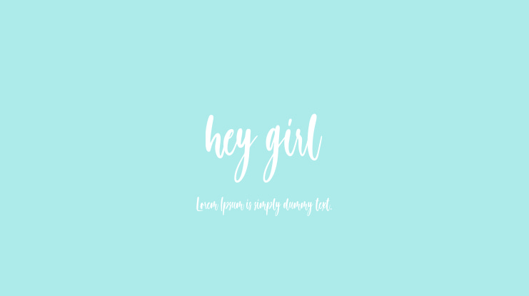 hey girl Font