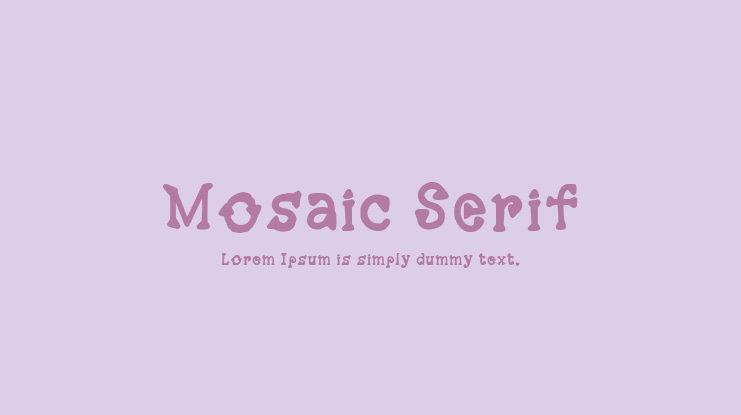 Mosaic Serif Font