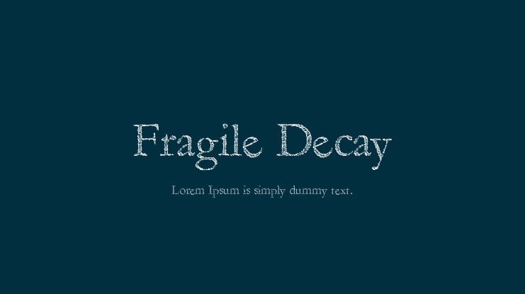Fragile Decay Font
