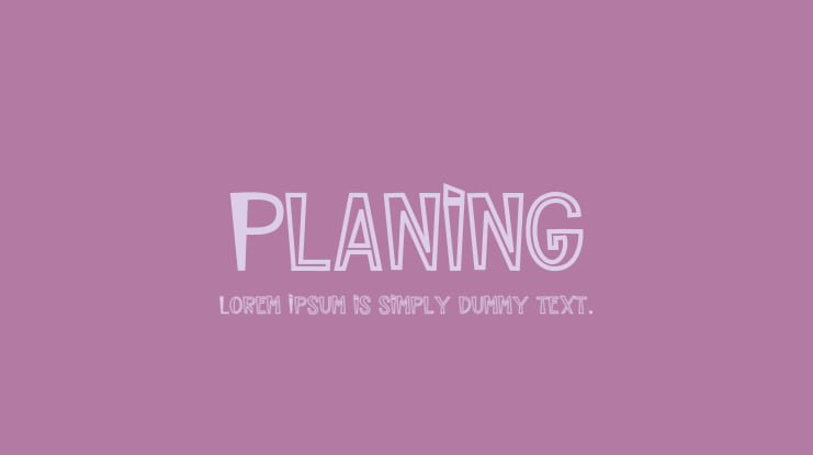 Planing Font