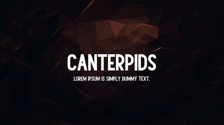 Canterpids Font Family