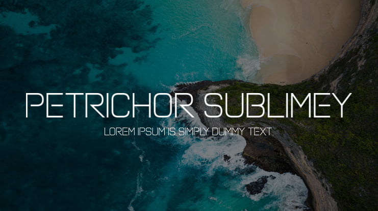Petrichor Sublimey Font