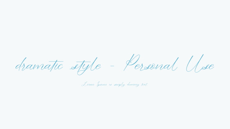 dramatic style - Personal Use Font