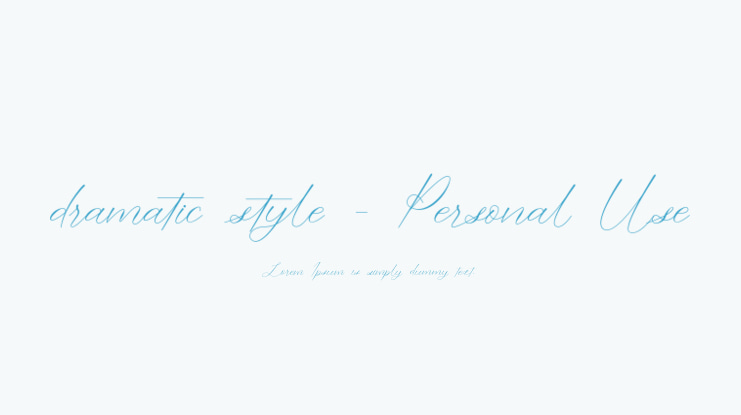 dramatic style - Personal Use Font