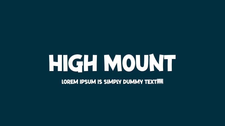High Mount Font