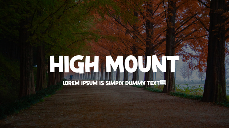 High Mount Font