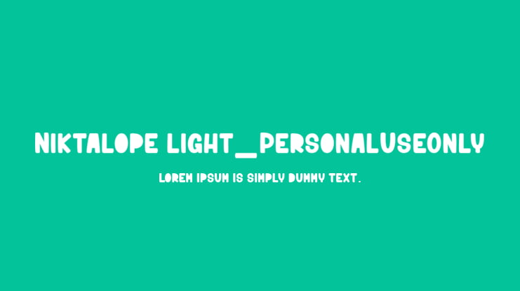 Niktalope light_PersonalUseOnly Font Family