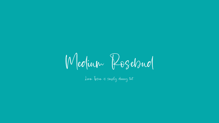 Medium Rosebud Font