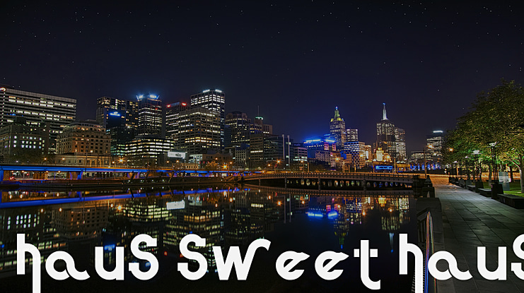 Haus Sweet Haus Font