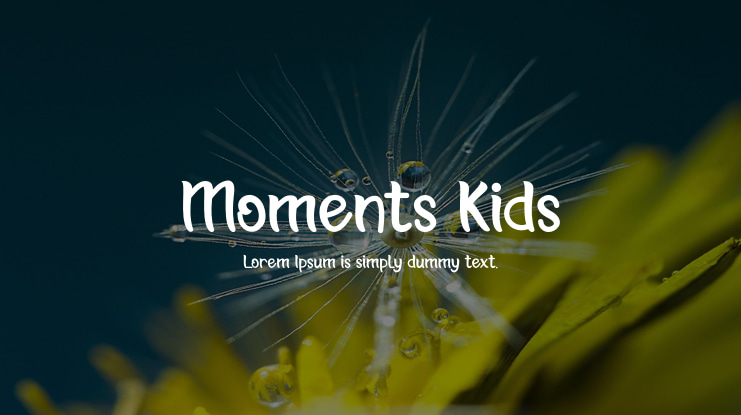 Moments Kids Font